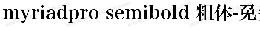 myriadpro semibold 粗体字体转换